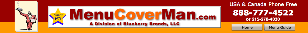 Cafe-menu-covers.com and menucoverman.com supply over 50 different styles of menucovers, everyday, throughout the USA & Canada.